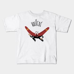 Volveré Spanish Pun Kids T-Shirt